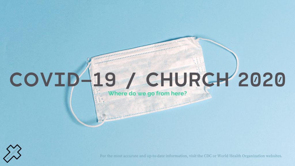 COVID-19 / CHURCH&nbsp;2020