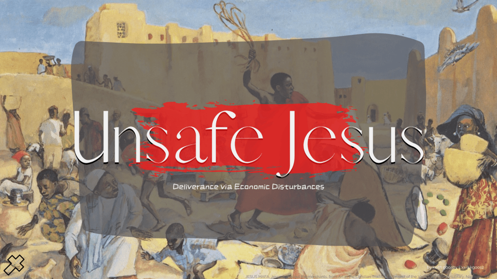 Unsafe Jesus